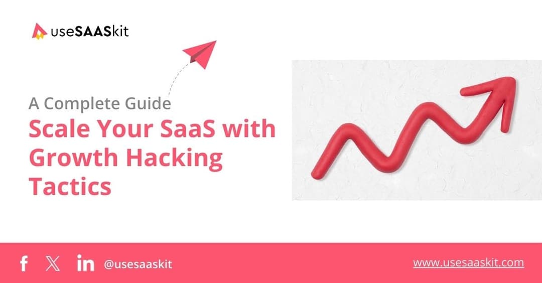 scale-saas-startup-growth-hacking-tactics